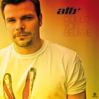 Atb — Could You Believe — обложка
