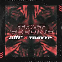 Atb — That Feeling Ft Travyp — обложка